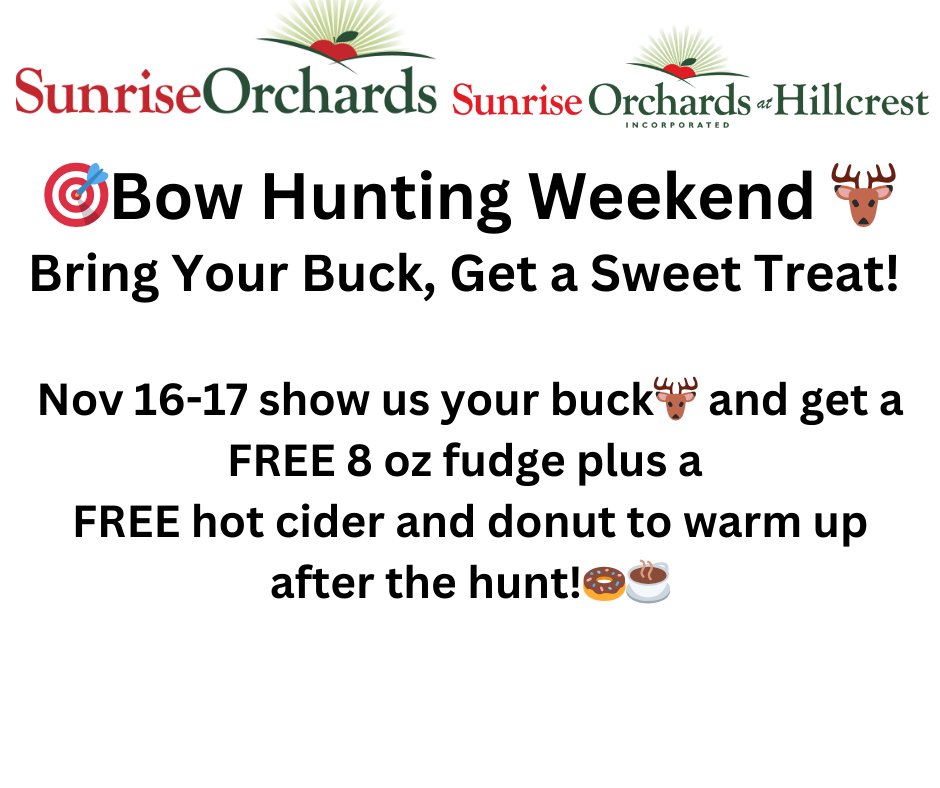 Bow Hunting Weekend Special Nov 16-17!