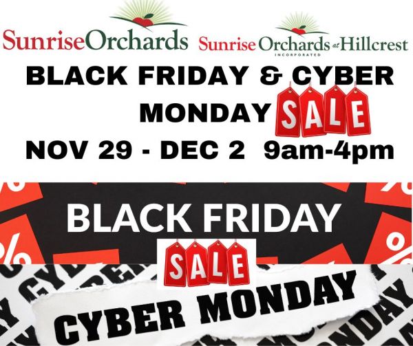 Sunrise Orchards' Black Friday & Cyber Monday 4-Day Sale, Nov 29- Dec 2nd!